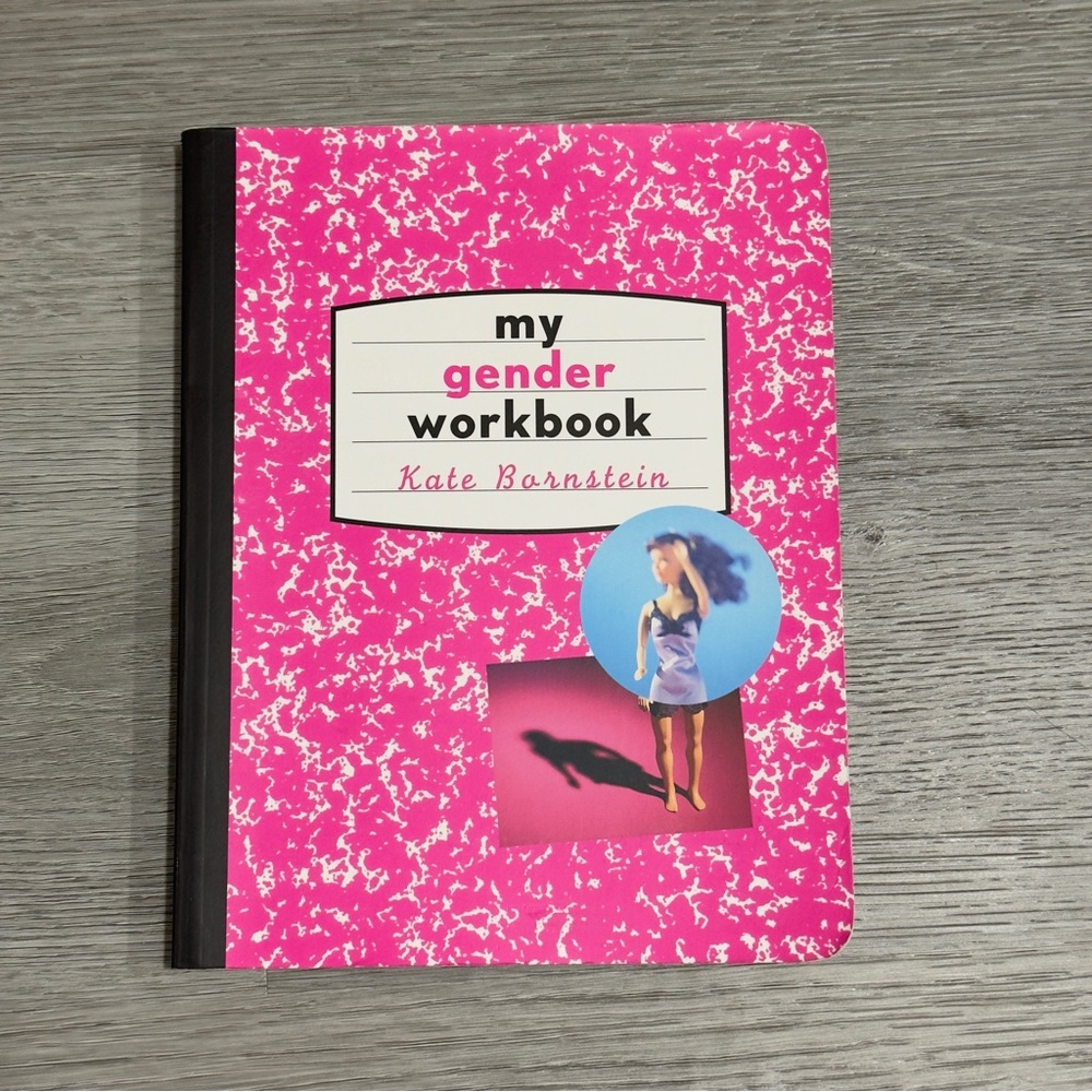 My Gender Workbook by Kate Barnstein